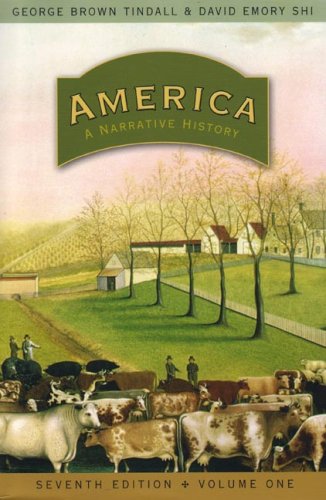 9780393927320: America: A Narrative History (Seventh Edition) (Vol. 1)