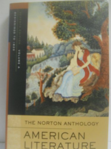 Norton Anthology of American Literature, Volume A: Beginnings to 1820