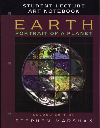 9780393927818: Earth: Portrait of a Planet, Second Edition: Student Lecture Art Notebook