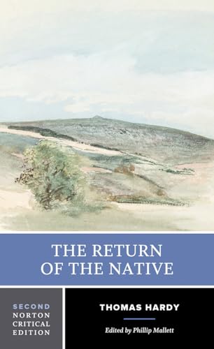 

The Return of the Native (Norton Critical Editions)