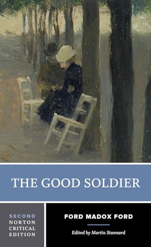 Beispielbild fr The Good Soldier: A Norton Critical Edition (Norton Critical Editions) zum Verkauf von BooksRun