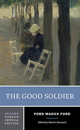 9780393927924: The Good Soldier – NCE 2e: A Norton Critical Edition: 0 (Norton Critical Editions)