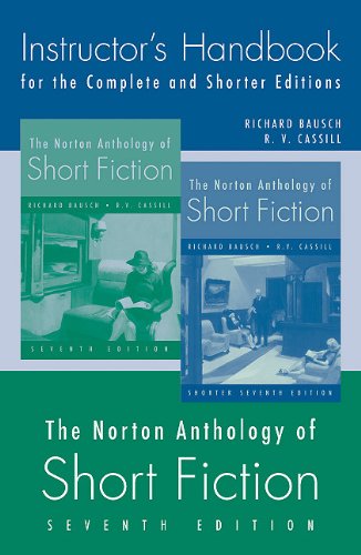 NORTON ANTHOLOGY OF SHORT FICTION 7E IN (9780393928419) by Bausch, Richard