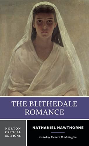 9780393928617: The Blithedale Romance: An Authoritative Text, Contexts, Criticism