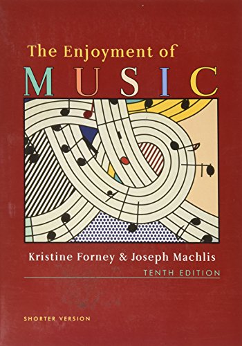 Beispielbild fr The Enjoyment of Music, 10th Edition zum Verkauf von Front Cover Books