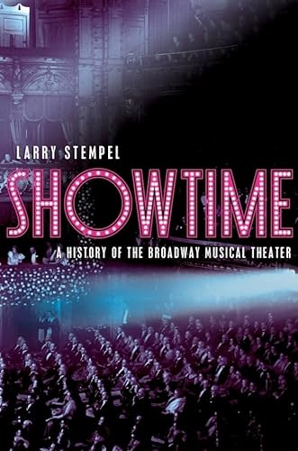 Beispielbild fr Showtime: A History of the Broadway Musical Theater zum Verkauf von Spread The Word Nevada