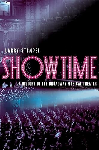 9780393929065: Showtime: A History of the Broadway Musical Theater