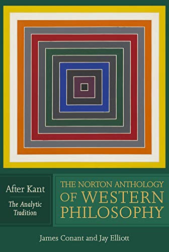 Beispielbild fr The Norton Anthology of Western Philosophy " After Kant V2: After Kant The Analytical Tradition zum Verkauf von WeBuyBooks 2