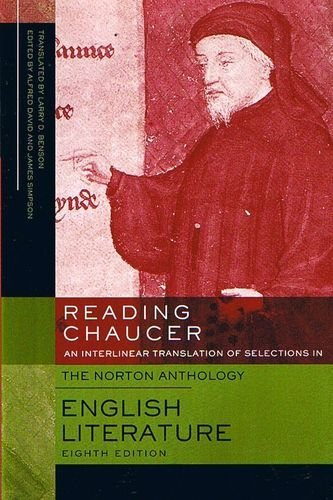 Imagen de archivo de Reading Chaucer; An Interlinear Translation of Selections in The Norton Anthology of English Literature (Eighth Edition) a la venta por Granada Bookstore,            IOBA