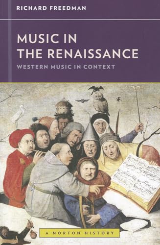 Imagen de archivo de Music in the Renaissance (Western Music in Context: A Norton History) a la venta por Textbooks_Source