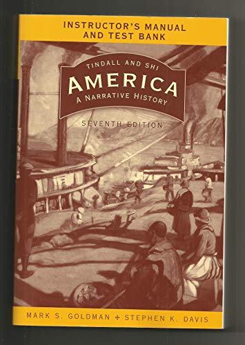 Stock image for Instructors Manual And Test Bank To Accompany America : A National History, Seventh Edition ; 9780393929362 ; 0393929361 for sale by APlus Textbooks