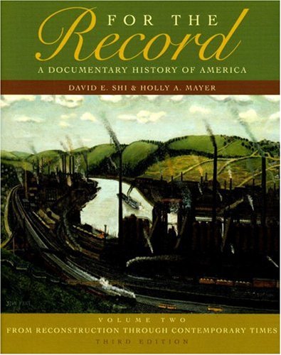 9780393929645: From Reconstruction Through Contemporary Times (v. 2) (For the Record: A Documentary History of America)