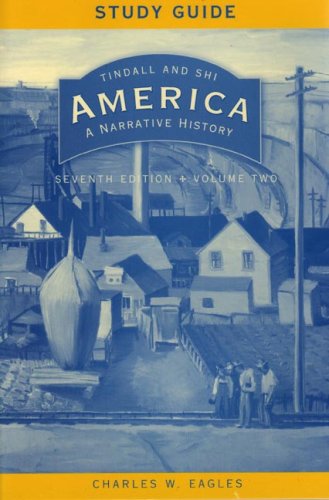 Stock image for Study Guide: For America: A Narrative History, Seventh Edition ; 9780393929850 ; 039392985X for sale by APlus Textbooks