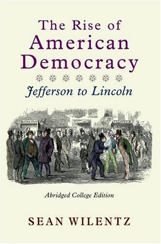 9780393930061: The Rise of American Democracy: The Crisis of the New Order, 1787-1815: College Edition, Volume I