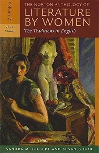 Imagen de archivo de The Norton Anthology of Literature by Women: The Traditions in English (Third Edition) (Vol. Volume 2) a la venta por SecondSale