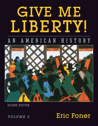 Imagen de archivo de Give Me Liberty: An American History: 2 a la venta por WorldofBooks