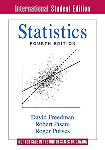 Statistics (Fourth International Student Edition) (9780393930436) by Freedman, David; Pisani, Robert; Purves, Roger