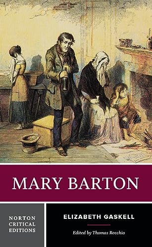 Stock image for Mary Barton: A Norton Critical Edition (Norton Critical Editions) for sale by Zoom Books Company