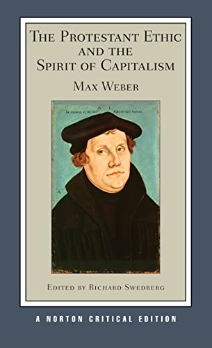 Imagen de archivo de The Protestant Ethic and the Spirit of Capitalism (Norton Critical Editions) a la venta por SecondSale