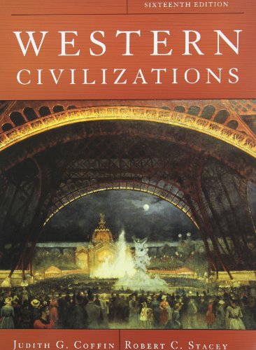 Imagen de archivo de Western Civilizations Vol. 2 : Their History and Their Culture a la venta por Better World Books