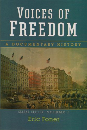 9780393931068: Voices of Freedom: A Documentary History, Vol. 1, 2nd Edition