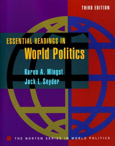 Beispielbild fr Essential Readings in World Politics (Third Edition) (The Norton Series in World Politics) zum Verkauf von SecondSale