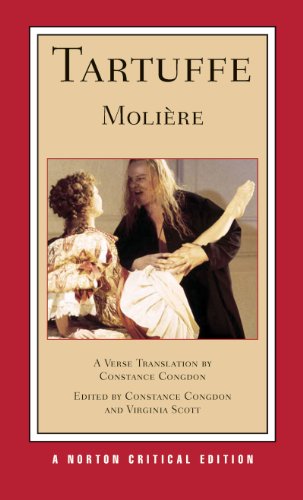 Imagen de archivo de Tartuffe: A New Verse Translation: A Norton Critical Edition (Norton Critical Editions) a la venta por Open Books