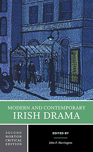 Beispielbild fr Modern and Contemporary Irish Drama 2e: A Norton Critical Edition: 0 (Norton Critical Editions) zum Verkauf von WorldofBooks
