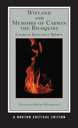 Stock image for Wieland and Memoirs of Carwin the Biloquist (Norton Critical Editions) for sale by BooksRun