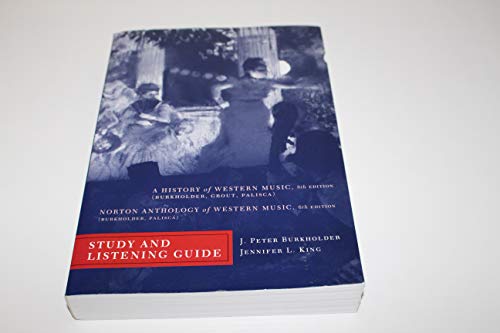 Beispielbild fr Study and Listening Guide: for A History of Western Music, Eighth Edition and Norton Anthology of Western Music, Sixth Edition zum Verkauf von HPB-Red