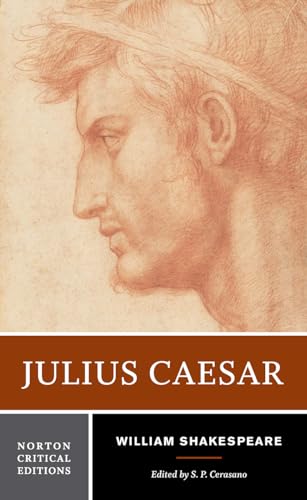 

Julius Caesar: A Norton Critical Edition (Norton Critical Editions)