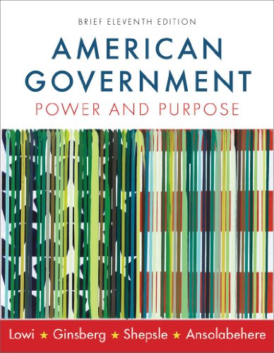 Beispielbild fr American Government: Power and Purpose (Brief Eleventh Edition) zum Verkauf von Wonder Book