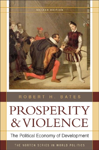 Beispielbild fr Prosperity & Violence: The Political Economy of Development (Norton Series in World Politics (Paperback)) zum Verkauf von BooksRun