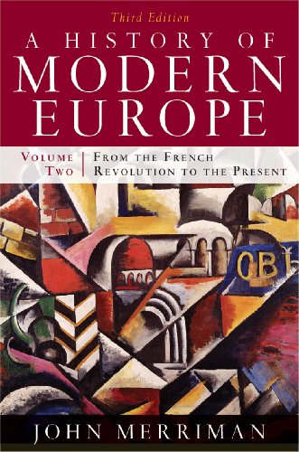 9780393933857: A History of Modern Europe: From the French Revolution to the Present