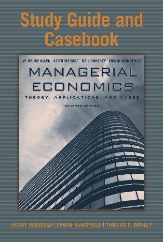 Imagen de archivo de Study Guide and Casebook: for Managerial Economics: Theory, Applications, and Cases, Seventh Edition a la venta por Half Price Books Inc.