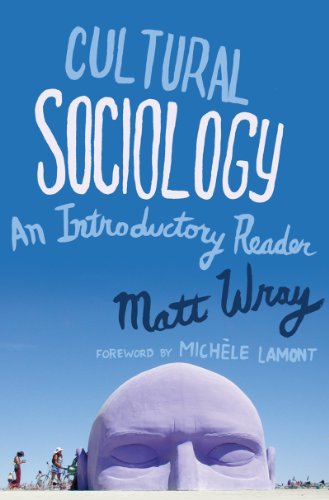 Beispielbild fr Cultural Sociology: An Introductory Reader zum Verkauf von BooksRun