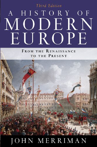 Stock image for A History of Modern Europe: From the Renaissance to the Present, 3rd Edition for sale by Greenway