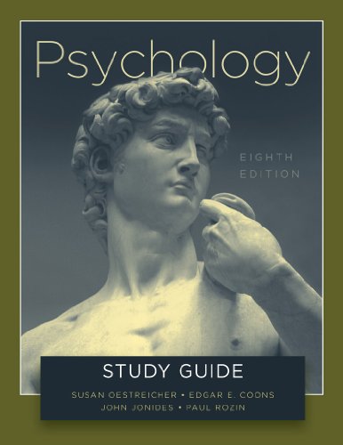 Study Guide: for Psychology, Eighth Edition (9780393934588) by Oestreicher, Susan; Coons, Ted; Jonides, John; Rozin, Paul
