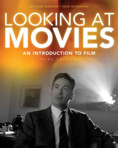 Beispielbild fr Looking at Movies: An Introduction to Film (Third Edition) zum Verkauf von HPB-Diamond