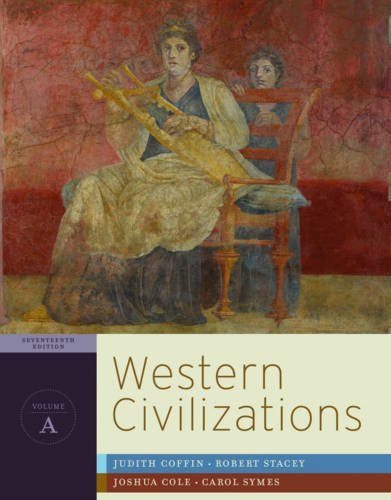 Beispielbild fr Western Civilizations: Their History & Their Culture, Vol. A, 17th Edition zum Verkauf von SecondSale