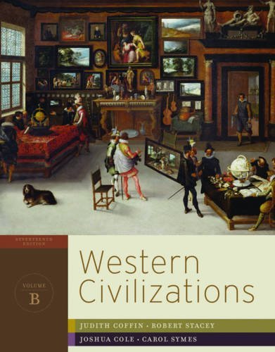 Stock image for Western Civilizations: Their History & Their Culture (Seventeenth Edition) (Vol. B) for sale by Fourstar Books