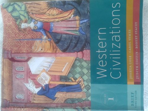 Imagen de archivo de Western Civilizations Vol. 1 : Their History and Their Culture a la venta por Better World Books