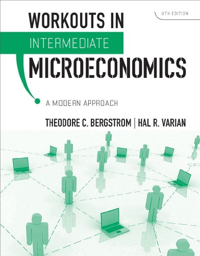 Imagen de archivo de Workouts in Intermediate Microeconomics: for Intermediate Microeconomics: A Modern Approach, Eighth Edition a la venta por Irish Booksellers