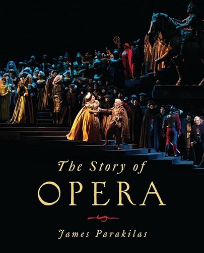 Stock image for The Story of Opera for sale by Irish Booksellers