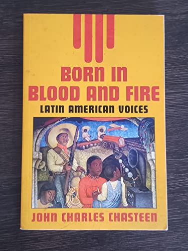 Beispielbild fr Born in Blood and Fire: Latin American Voices zum Verkauf von ZBK Books