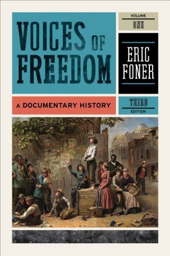 Beispielbild fr Voices of Freedom: A Documentary History (Third Edition) (Vol. 1) zum Verkauf von Gulf Coast Books