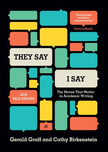 Stock image for "They Say / I Say": The Moves That Matter in Academic Writing (Third Edition) for sale by Ergodebooks