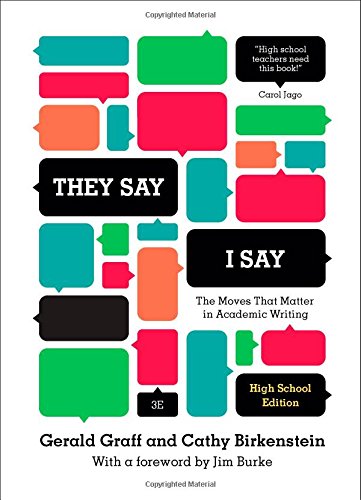 Imagen de archivo de They Say / I Say": The Moves That Matter in Academic Writing (Third High School Edition) a la venta por Gulf Coast Books