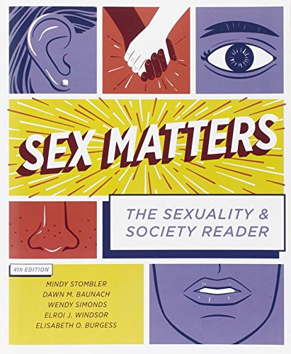 Imagen de archivo de Sex Matters: The Sexuality and Society Reader (Fourth Edition) a la venta por SecondSale