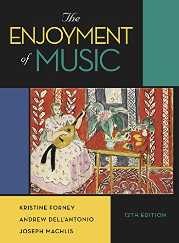 Imagen de archivo de The Enjoyment of Music a la venta por ThriftBooks-Atlanta